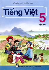 Tiếng Việt lớp 5 - tập 2